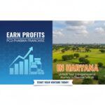 Earn Profits with PCD Pharma Franchise in Haryana