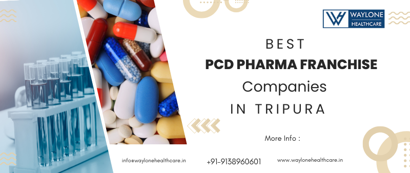 Best PCD Pharma Franchise in Tripura