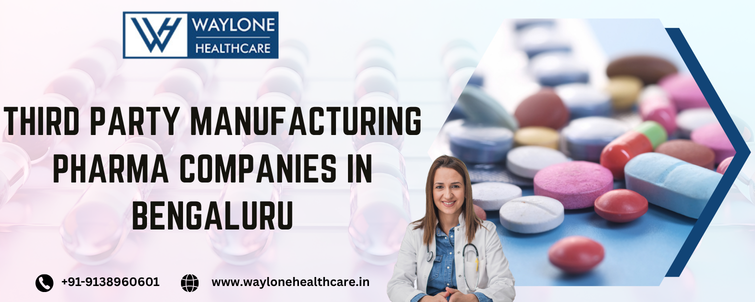 Third Party Manufacturing Pharma Companies in Bengaluru