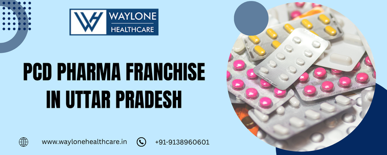 PCD Pharma Franchise in Uttar Pradesh